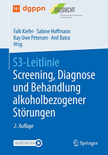 Stock image for S3-Leitlinie Screening, Diagnose und Behandlung alkoholbezogener Strungen (German Edition) for sale by GF Books, Inc.