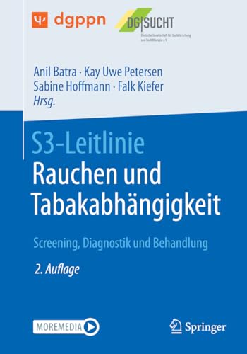 Stock image for S3-Leitlinie Rauchen und Tabakabhngigkeit: Screening, Diagnostik und Behandlung (German Edition) for sale by GF Books, Inc.