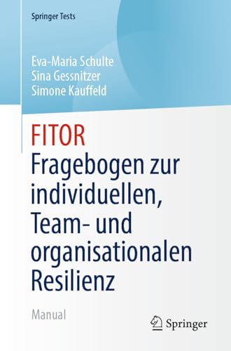 Stock image for FITOR - Fragebogen Zur Individuellen, Team Und Organisationalen Resilienz for sale by Blackwell's