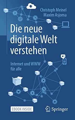 Imagen de archivo de Die neue digitale Welt verstehen: Internet und WWW fr alle a la venta por Revaluation Books