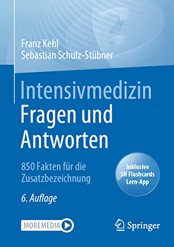 Imagen de archivo de Intensivmedizin Fragen und Antworten: 850 Fakten fr die Zusatzbezeichnung (German Edition) a la venta por Lucky's Textbooks