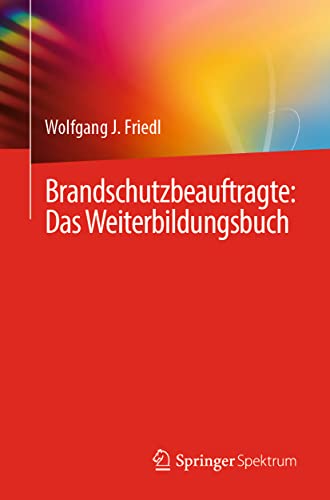 Imagen de archivo de Brandschutzbeauftragte: Das Weiterbildungsbuch (German Edition) a la venta por GF Books, Inc.