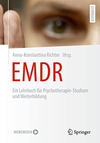 Stock image for EMDR: Ein Lehrbuch fr Psychotherapie-Studium und Weiterbildung (German Edition) for sale by Books Unplugged