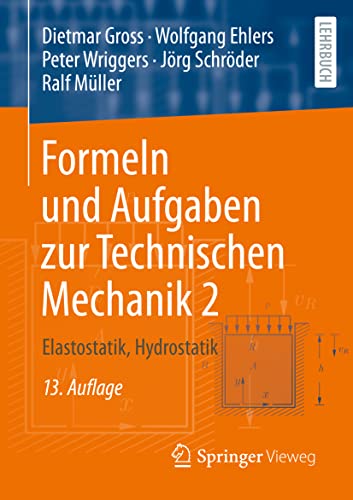 9783662650516: Formeln und Aufgaben zur Technischen Mechanik 2: Elastostatik, Hydrostatik (German Edition)