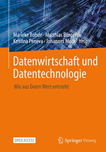 Stock image for Datenwirtschaft und Datentechnologie: Wie aus Daten Wert entsteht for sale by medimops