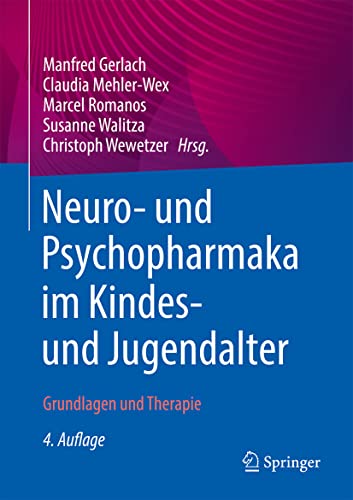 Imagen de archivo de Neuro-/Psychopharmaka im Kindes- und Jugendalter: Grundlagen und Therapie (German Edition) (ger) a la venta por Brook Bookstore