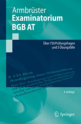 Stock image for Examinatorium BGB AT: ber 750 Prfungsfragen und 5 bungsflle (Springer-Lehrbuch) (German Edition) for sale by Books Unplugged