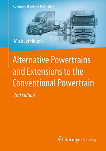 Stock image for Alternative Powertrains and Extensions to the Conventional Powertrain (Commercial Vehicle Technology) for sale by Books Puddle