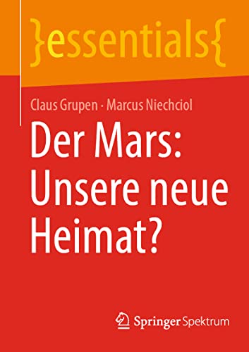 Imagen de archivo de Der Mars: Unsere neue Heimat? a la venta por Chiron Media