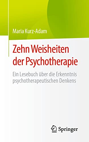 Beispielbild fr Zehn Weisheiten Der Psychotherapie zum Verkauf von Blackwell's