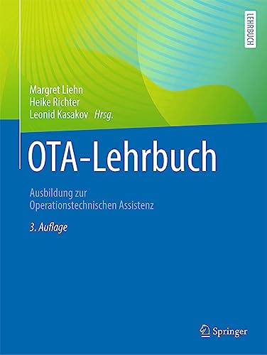 Stock image for OTA-Lehrbuch: Ausbildung zur Operationstechnischen Assistenz (German Edition) for sale by Brook Bookstore