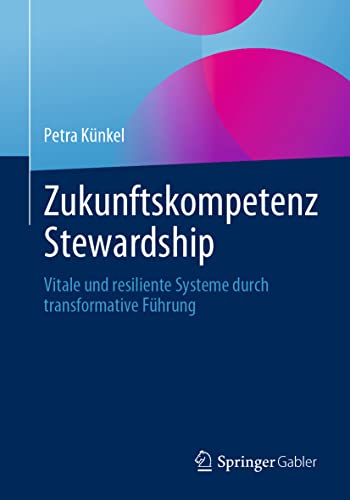 Beispielbild fr Zukunftskompetenz Stewardship zum Verkauf von Blackwell's