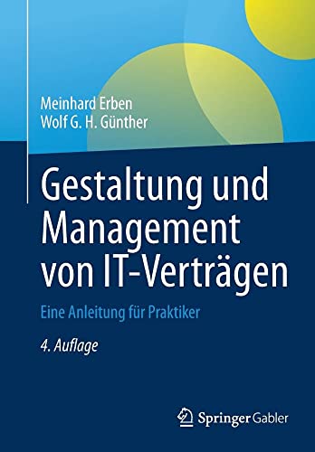 9783662664759: Gestaltung und Management von IT-Vertrgen: Eine Anleitung fr Praktiker