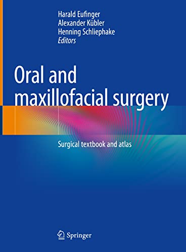 9783662668436: Oral and maxillofacial surgery: Surgical textbook and atlas
