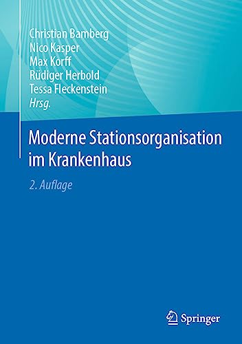Stock image for Moderne Stationsorganisation im Krankenhaus (German Edition) for sale by GF Books, Inc.