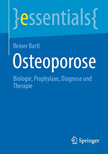 Stock image for Osteoporose : Biologie, Prophylaxe, Diagnose Und Therapie -Language: German for sale by GreatBookPrices