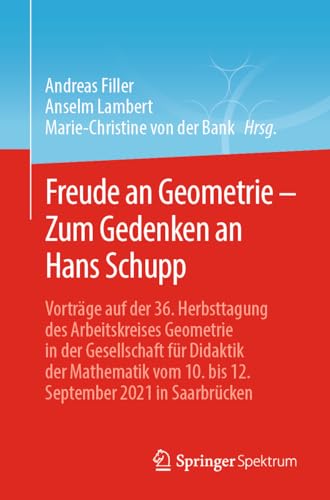 Beispielbild fr Freude an Geometrie - Zum Gedenken an Hans Schupp zum Verkauf von Blackwell's