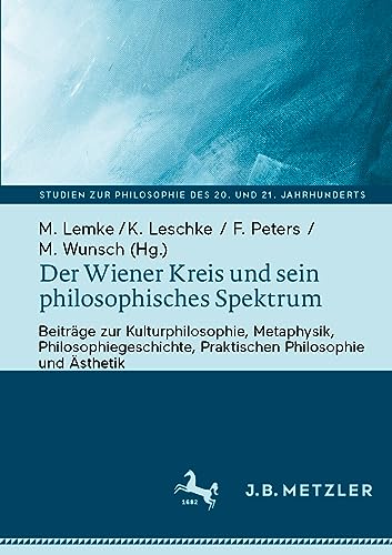 Stock image for Der Wiener Kreis Und Sein Philosophisches Spektrum for sale by Blackwell's