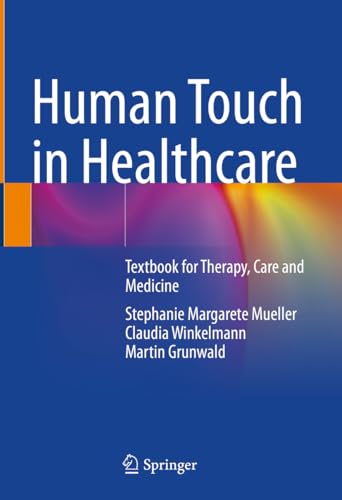 9783662678596: Human Touch in Healthcare: Textbook for Therapy, Care and Medicine
