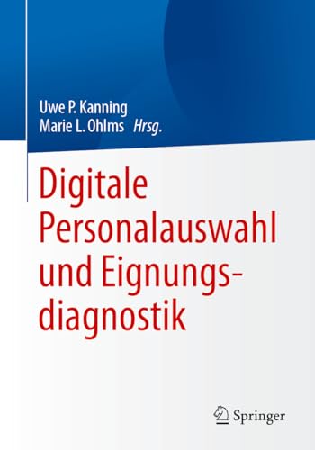 Stock image for Digitale Personalauswahl Und Eignungsdiagnostik for sale by Blackwell's