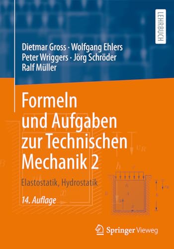 9783662684245: Formeln und Aufgaben zur Technischen Mechanik 2: Elastostatik, Hydrostatik (German Edition)