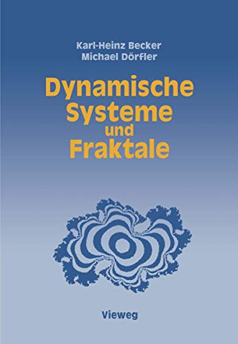 9783663000198: Dynamische Systeme Und Fraktale: Computergrafische Experimente Mit Pascal