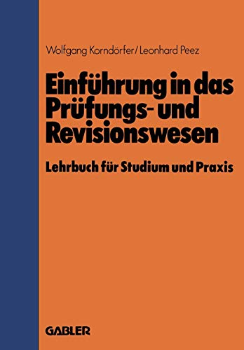 Stock image for Einfhrung in das Prfungs- und Revisionswesen: Lehrbuch fr Studium und Praxis (German Edition) for sale by Lucky's Textbooks