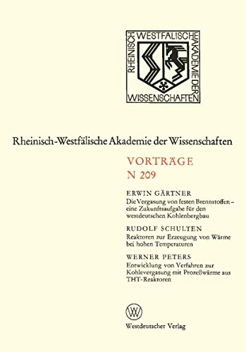 Beispielbild fr Die Vergasung von festen Brennstoffen - eine Zukunftsaufgabe für den westdeutschen Kohlenbergbau. Reaktoren zur Erzeugung von Wärme bei hohen Temperaturen. Entwicklung von Verfahren zur Kohlevergasu zum Verkauf von Ria Christie Collections