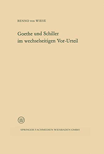 Beispielbild fr Goethe Und Schiller Im Wechselseitigen VOR-Urteil zum Verkauf von Chiron Media