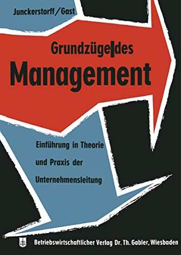 Stock image for Grundzuge des Management : Einfuhrung in Theorie und Praxis der Unternehmensleitung for sale by Chiron Media