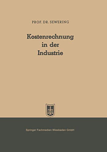 9783663007272: Kostenrechnung in Der Industrie