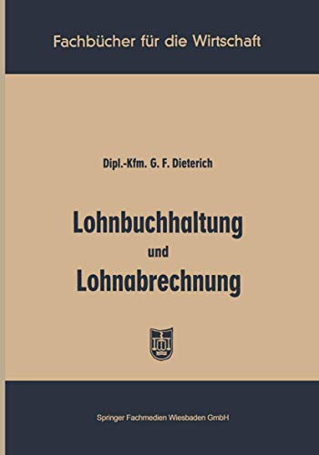 Imagen de archivo de Lohnbuchhaltung und Lohnabrechnung a la venta por Chiron Media