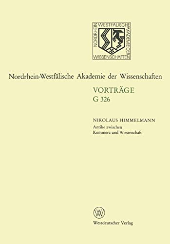 9783663017950: Antike zwischen Kommerz und Wissenschaft 25 Jahre Erwerbungen fr das Akademische Kunstmuseum Bonn (Mathematische Methoden der Technik) (German Edition): 326