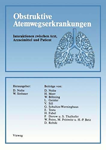 Stock image for Obstruktive Atemwegserkrankungen : Interaktionen zwischen Arzt, Arzneimittel und Patient for sale by Chiron Media