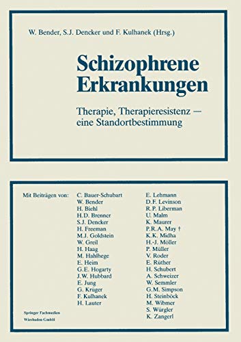 Beispielbild fr Schizophrene Erkrankungen. Therapie, Therapieresistenz - eine Standortbestimmung. zum Verkauf von Gast & Hoyer GmbH