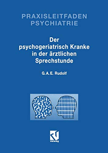 Stock image for Der Psychogeriatrisch Kranke in Der Arztlichen Sprechstunde for sale by Chiron Media