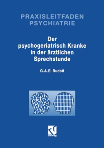 9783663019398: Der Psychogeriatrisch Kranke in der rztlichen Sprechstunde (Praxisleitfaden Psychiatrie) (German Edition)