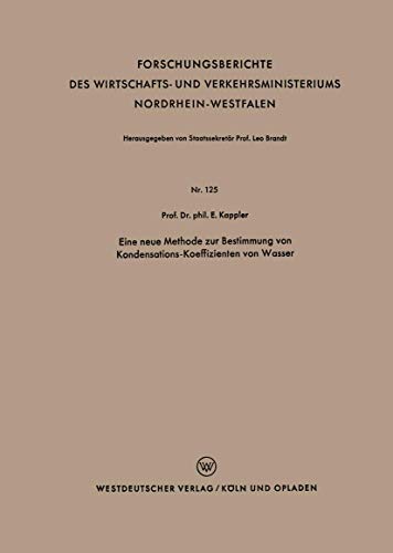Stock image for Eine Neue Methode Zur Bestimmung Von Kondensations-Koeffizienten Von Wasser for sale by Chiron Media