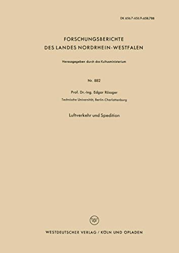 Stock image for Luftverkehr und Spedition (Forschungsberichte des Landes Nordrhein-Westfalen, 882) (German Edition) for sale by Lucky's Textbooks