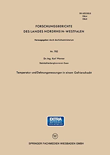 Beispielbild fr Temperatur- und Dehnungsmessungen in einem Gefrierschacht (Forschungsberichte des Landes Nordrhein-Westfalen) zum Verkauf von Reuseabook