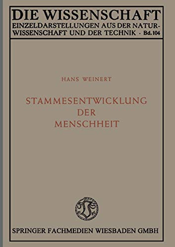 Beispielbild fr Stammesentwicklung der Menschheit (Die Wissenschaft) (German Edition) zum Verkauf von Gabis Bcherlager