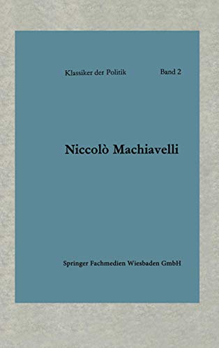 9783663039891: Politische Betrachtungen ber die alte und die italienische Geschichte: bersetzt und eingeleitet von Friedrich von Oppeln-Bronikowski (Klassiker der Politik, 2) (German Edition)