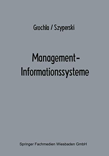 9783663051848: Management-Informationssysteme: Eine Herausforderung an Forschung und Entwicklung