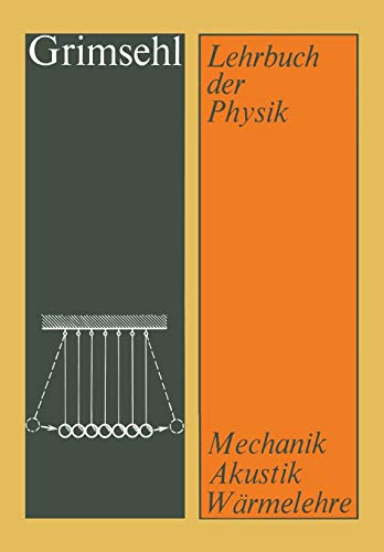 Stock image for Grimsehl Lehrbuch der Physik : Band 1 Mechanik Akustik Warmelehre for sale by Chiron Media