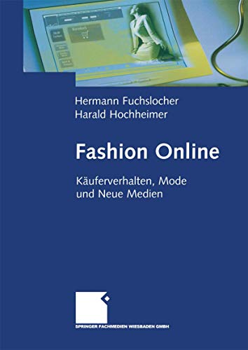9783663078722: Fashion Online: Kuferverhalten, Mode Und Neue Medien