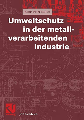 Stock image for Umweltschutz in Der Metallverarbeitenden Industrie for sale by Chiron Media
