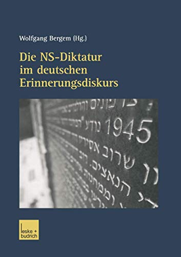 Stock image for Die NS-Diktatur im deutschen Erinnerungsdiskurs for sale by Chiron Media