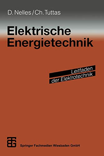 9783663099031: Elektrische Energietechnik (Leitfaden der Elektrotechnik) (German Edition)