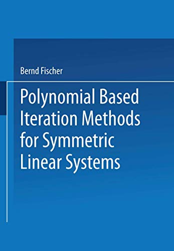 9783663111092: Polynomial Based Iteration Methods for Symmetric Linear Systems
