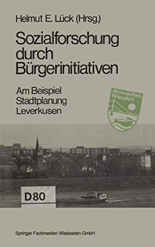Stock image for Sozialforschung durch Burgerinitiativen : Am Beispiel: Stadtplanung Leverkusen for sale by Chiron Media